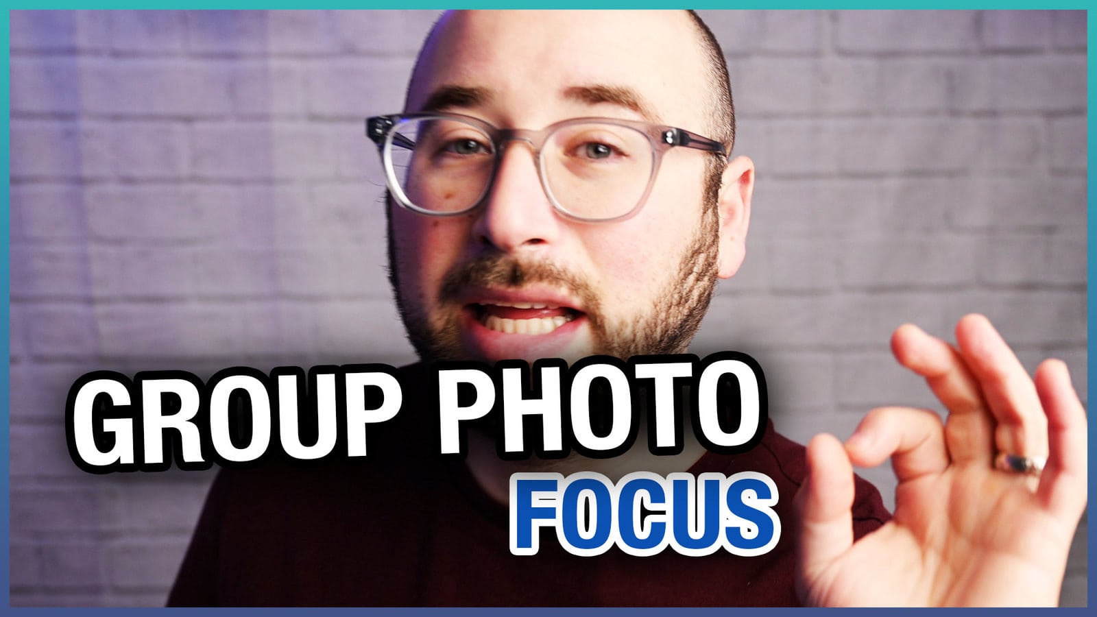 How To Get Everyone In Focus In A Group Photo